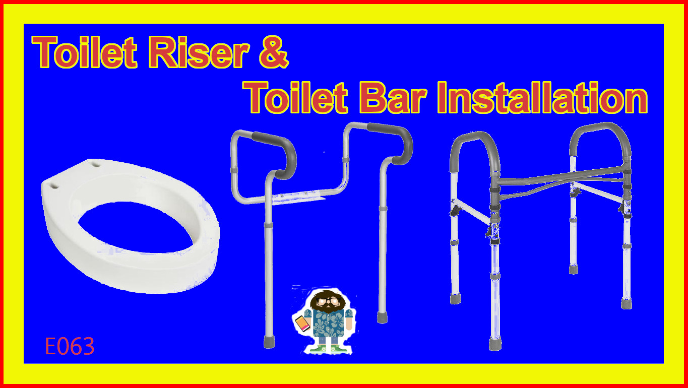 Toilet Riser & Toilet Bar Installation