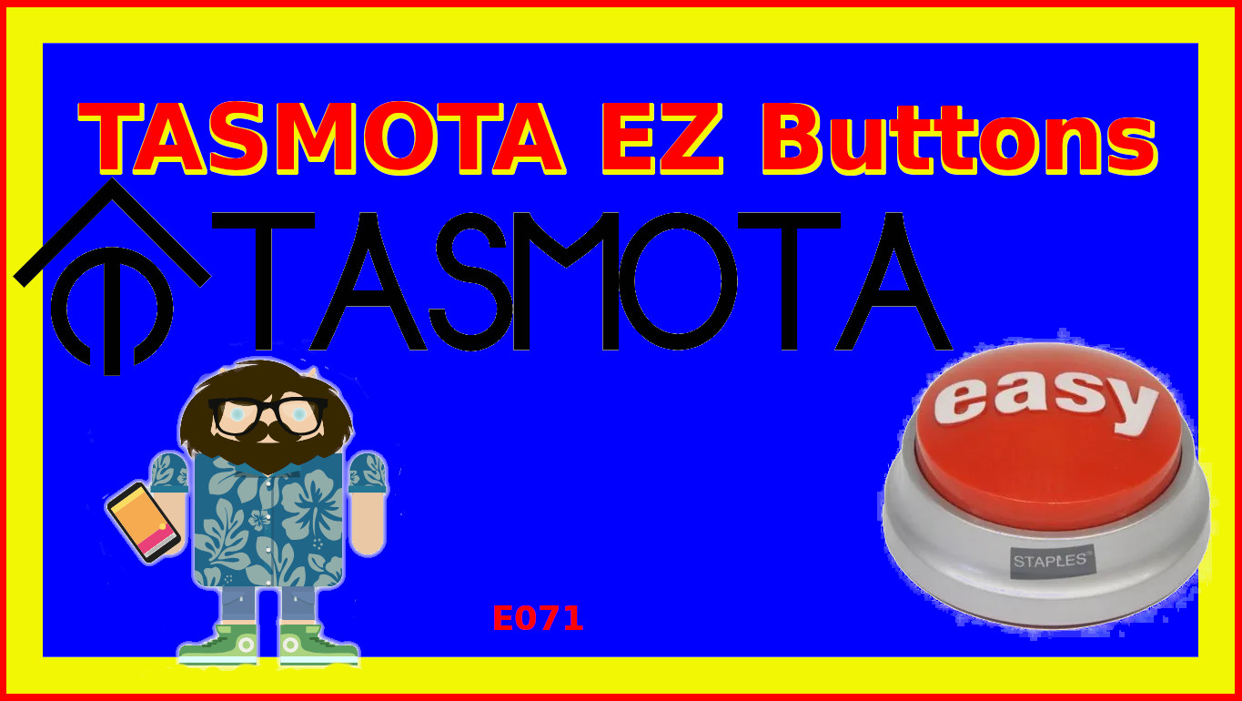 Tasmota EZ Button – Maintain your Tasmota Cluster