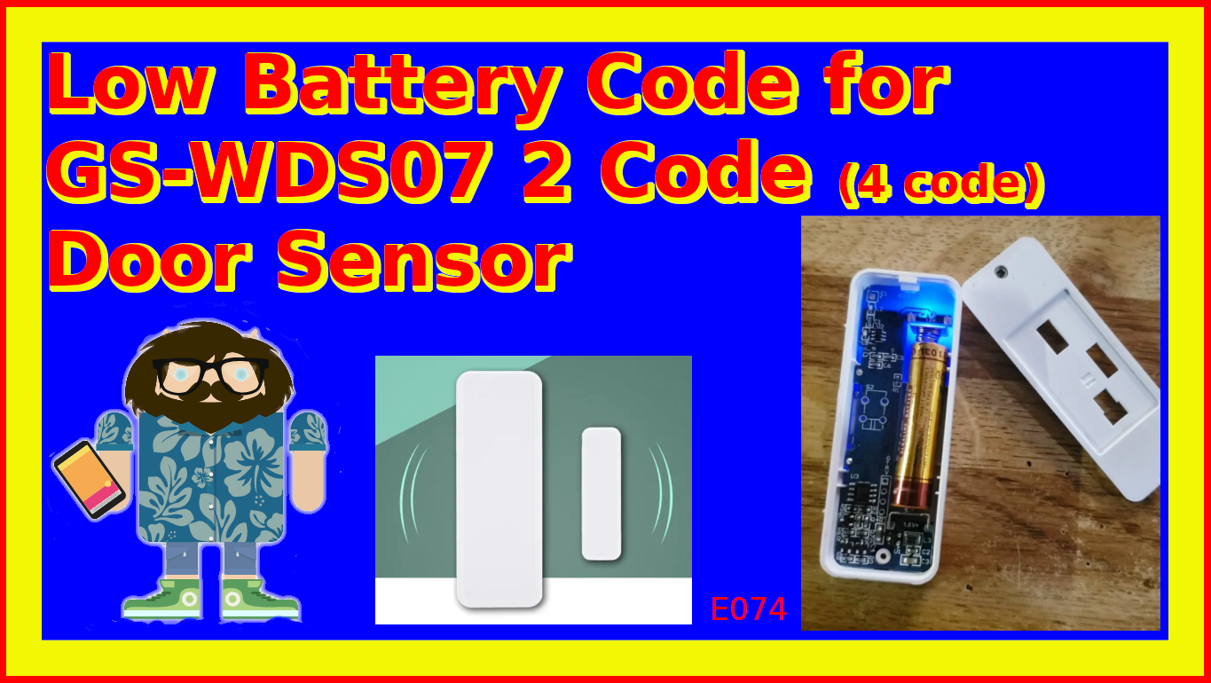 Low Battery Code for GS-WDS07 2 Code (4 code) Door Sensor