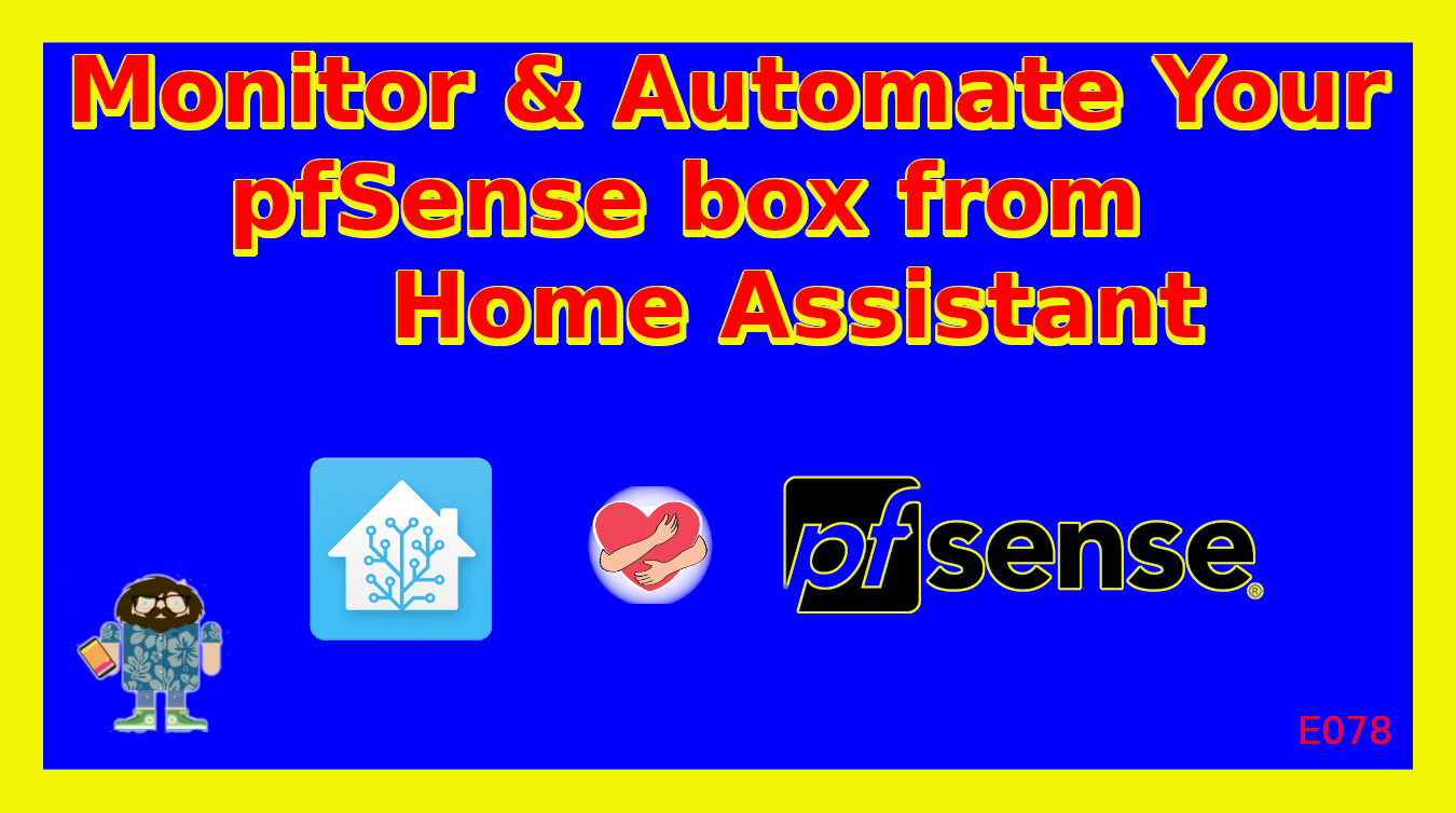 Monitor & Automate Your pfSense Box From Home Assistant