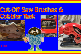 Cut-Off Saw Brushes & Cobbler Task