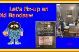 Lets Fix-up an Old Bandsaw