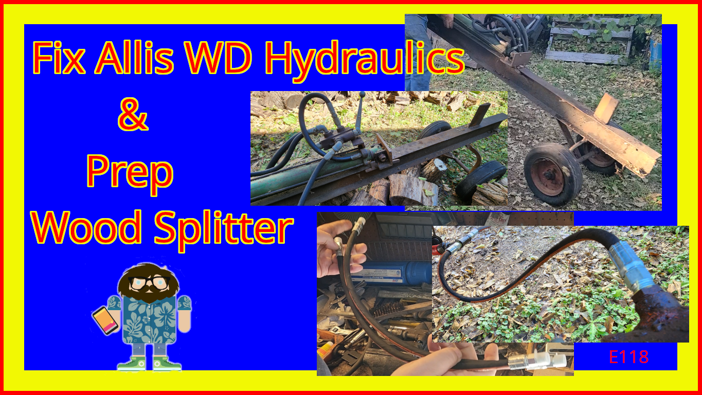 Fix Allis WD Hydraulics & Prep Wood Splitter