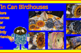 Tin Can BirdHouses - More Homes for your Birdy Friends