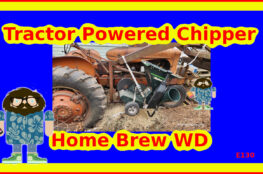 Tractor Powered Chipper Home Brew WD